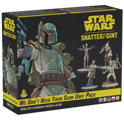 We Don't Need Their Scum: Boba Fett Unit Pack