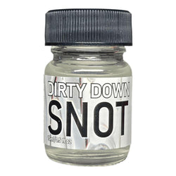 Dirty Down Snot (15 ML)